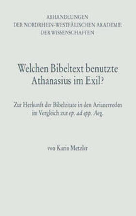 Metzler |  Welchen Bibeltext benutzte Athanasius im Exil? | eBook | Sack Fachmedien