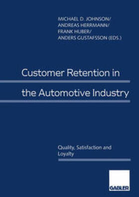 Johnson / Herrmann / Huber |  Customer Retention in the Automotive Industry | eBook | Sack Fachmedien