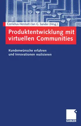 Herstatt / Sander |  Produktentwicklung mit virtuellen Communities | eBook | Sack Fachmedien