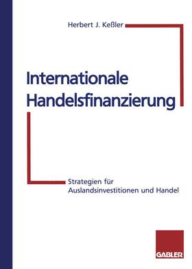 Keßler |  Internationale Handelsfinanzierung | Buch |  Sack Fachmedien