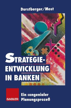 Most / Durstberger |  Strategieentwicklung in Banken | Buch |  Sack Fachmedien