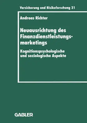 Richter |  Neuausrichtung des Finanzdienstleistungsmarketings | eBook | Sack Fachmedien