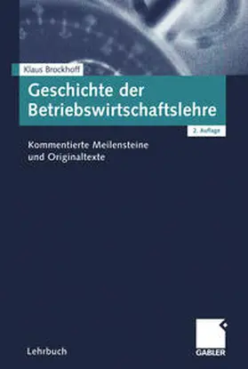 Brockhoff |  Geschichte der Betriebswirtschaftslehre | eBook | Sack Fachmedien