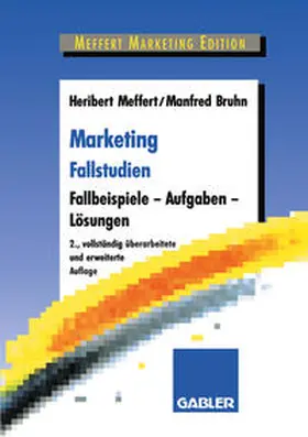 Meffert / Bruhn |  Marketing Fallstudien | eBook | Sack Fachmedien