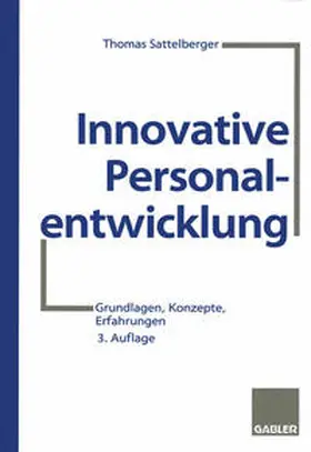 Sattelberger |  Innovative Personalentwicklung | eBook | Sack Fachmedien