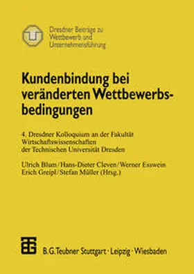 Blum / Cleven / Esswein |  Kundenbindung bei veränderten Wettbewerbsbedingungen | eBook | Sack Fachmedien