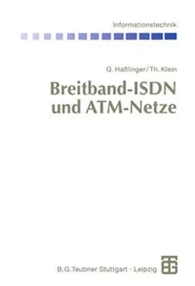 Haßlinger / Bossert / Klein |  Breitband-ISDN und ATM-Netze | eBook | Sack Fachmedien