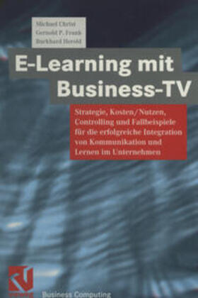 Christ / Frank / Herold | E-Learning mit Business TV | E-Book | sack.de