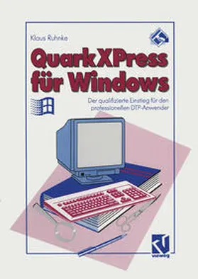  QuarkXPress für Windows | eBook | Sack Fachmedien