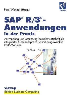 Wenzel |  SAP® R/3®-Anwendungen in der Praxis | Buch |  Sack Fachmedien