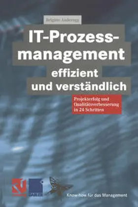 Anderegg |  IT-Prozessmanagement effizient und verständlich | eBook | Sack Fachmedien