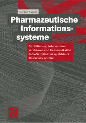 Wagner |  Pharmazeutische Informationssysteme | eBook | Sack Fachmedien