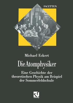 Eckert |  Eckert, M: Atomphysiker | Buch |  Sack Fachmedien