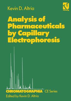 Altria |  Analysis of Pharmaceuticals by Capillary Electrophoresis | Buch |  Sack Fachmedien