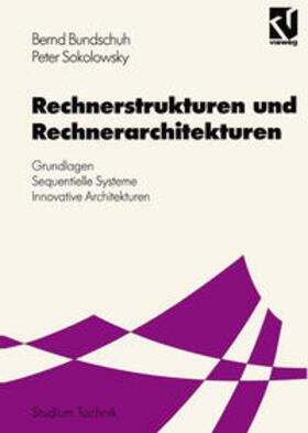 Bundschuh / Sokolowsky |  Rechnerstrukturen und Rechnerarchitekturen | eBook | Sack Fachmedien