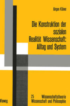 Klüver | Die Konstruktion der sozialen Realität Wissenschaft | E-Book | sack.de