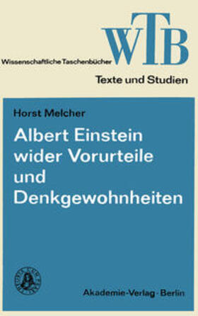 Melcher |  Albert Einstein wider Vorurteile und Denkgewohnheiten | eBook | Sack Fachmedien