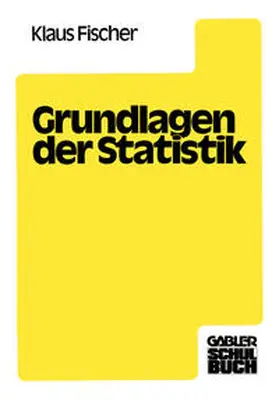 Fischer |  Grundlagen der Statistik | eBook | Sack Fachmedien