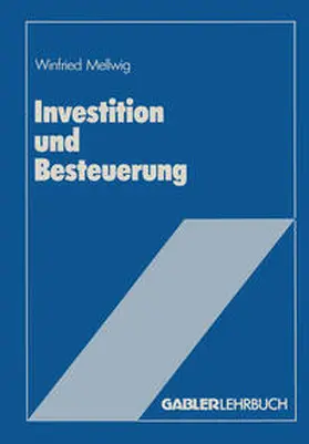 Mellwig |  Investition und Besteuerung | eBook | Sack Fachmedien