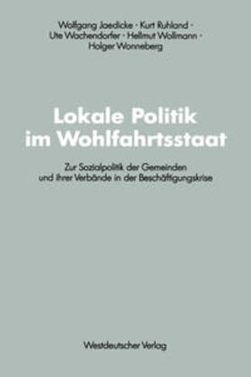 Jaedicke |  Lokale Politik im Wohlfahrtsstaat | eBook | Sack Fachmedien