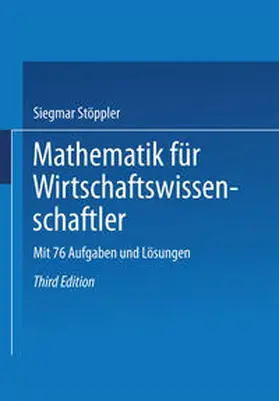 Stöppler |  Mathematik für Wirtschaftswissenschaftler | eBook | Sack Fachmedien