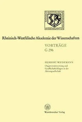 Wiedemann |  Organverantwortung und Gesellschafterklagen in der Aktiengesellschaft | eBook | Sack Fachmedien