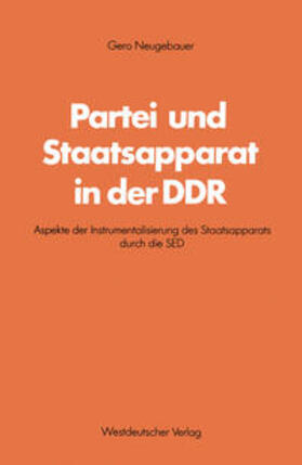 Neugebauer |  Partei und Staatsapparat in der DDR | eBook | Sack Fachmedien