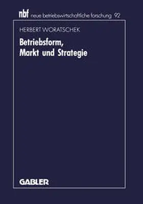  Betriebsform, Markt und Strategie | eBook | Sack Fachmedien