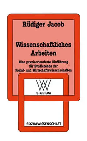 Jacob | Wissenschaftliches Arbeiten | E-Book | sack.de