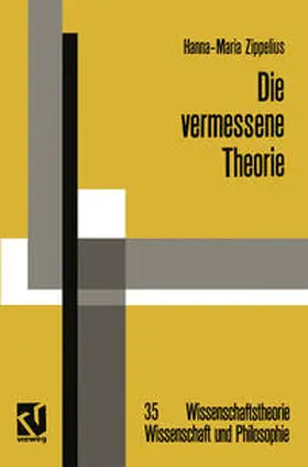 Zippelius |  Die vermessene Theorie | eBook | Sack Fachmedien