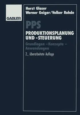 Glaser / Geiger / Rohde |  PPS Produktionsplanung und -steuerung | eBook | Sack Fachmedien