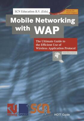 SCN Education B.V. |  Mobile Networking with WAP | Buch |  Sack Fachmedien
