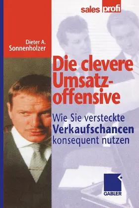 Sonnenholzer |  Die clevere Umsatzoffensive | Buch |  Sack Fachmedien