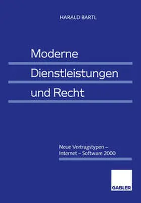 Bartl |  Moderne Dienstleistungen und Recht | eBook | Sack Fachmedien