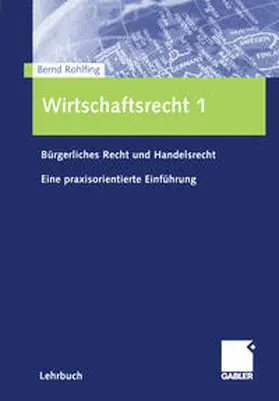 Rohlfing |  Wirtschaftsrecht 1 | eBook | Sack Fachmedien