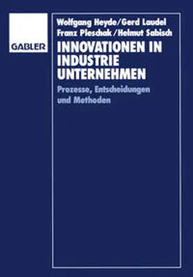 Laudel / Pleschak / Sabisch |  Innovationen in Industrieunternehmen | eBook | Sack Fachmedien