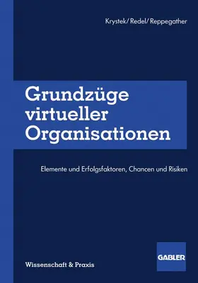 Krystek / Reppegather / Redel |  Grundzüge virtueller Organisationen | Buch |  Sack Fachmedien