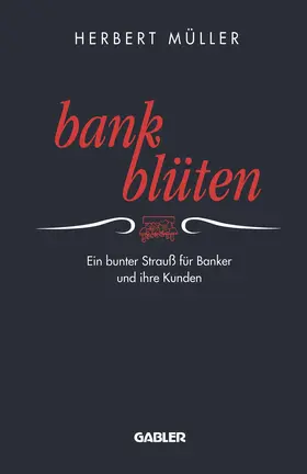 Müller |  Bank-Blüten | Buch |  Sack Fachmedien