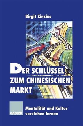  Der Schlüssel zum chinesischen Markt | Buch |  Sack Fachmedien