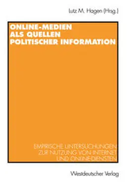 Hagen |  Online-Medien als Quellen politischer Information | eBook | Sack Fachmedien