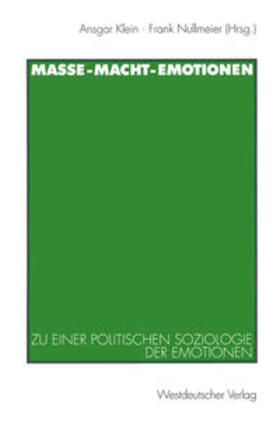 Klein / Nullmeier | Masse — Macht — Emotionen | E-Book | sack.de