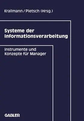 Krallmann / Pietsch |  Systeme der Informationsverarbeitung | eBook | Sack Fachmedien