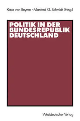 von Beyme / Schmidt |  Politik in der Bundesrepublik Deutschland | eBook | Sack Fachmedien