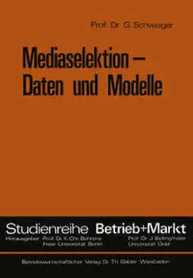 Schweiger |  Mediaselektion — Daten und Modelle | eBook | Sack Fachmedien