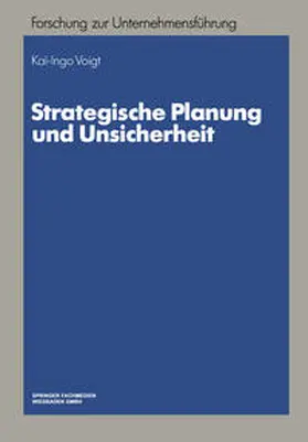 Voigt |  Strategische Planung und Unsicherheit | eBook | Sack Fachmedien