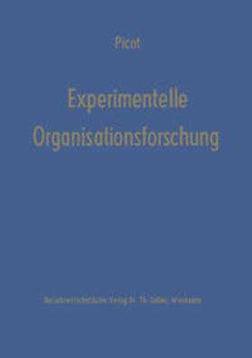 Picot |  Experimentelle Organisationsforschung | eBook | Sack Fachmedien