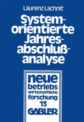 Lachnit |  Systemorientierte Jahresabschlußanalyse | eBook | Sack Fachmedien