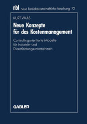 Vikas |  Neue Konzepte für das Kostenmanagement | eBook | Sack Fachmedien