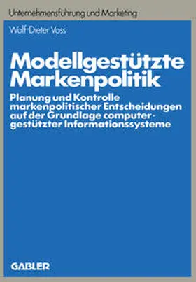 Voss |  Modellgestützte Markenpolitik | eBook | Sack Fachmedien