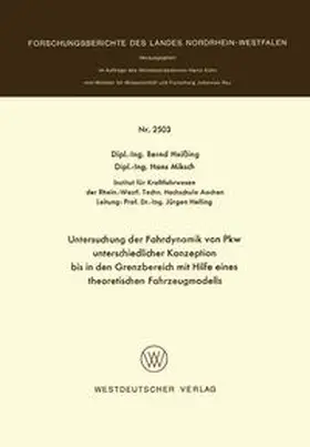 Heißing |  Untersuchung der Fahrdynamik von Pkw unterschiedlicher Konzeption bis in den Grenzbereich mit Hilfe eines theoretischen Fahrzeugmodells | eBook | Sack Fachmedien